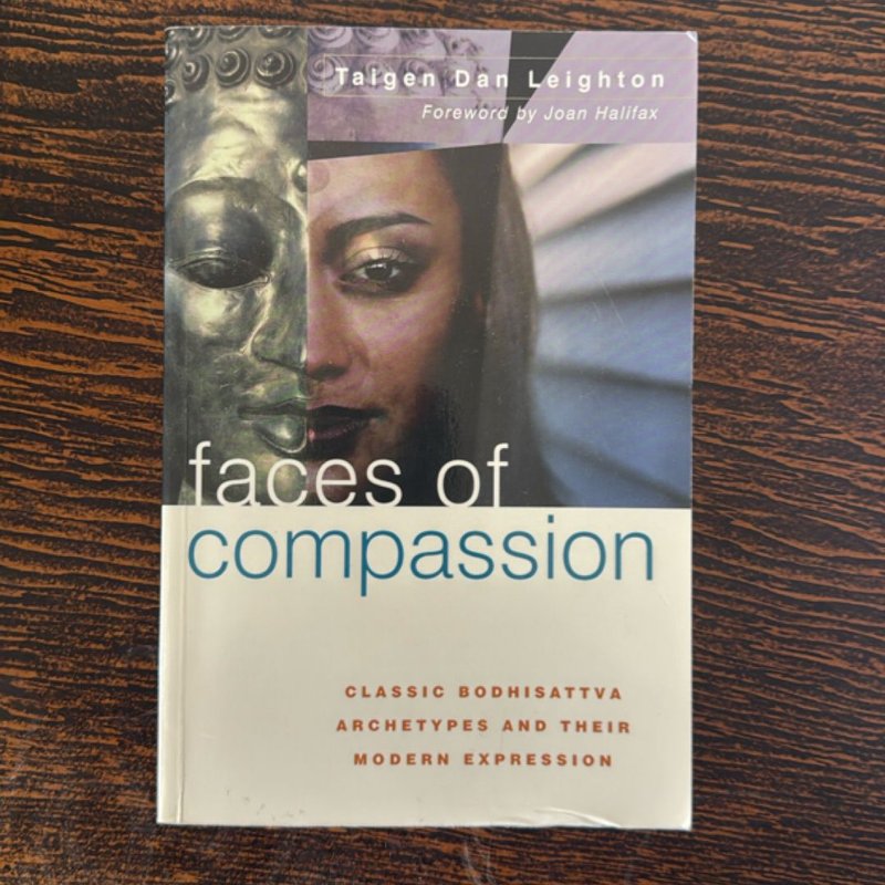 Faces of Compassion by Taigen Dan Leighton, Joan Halifax