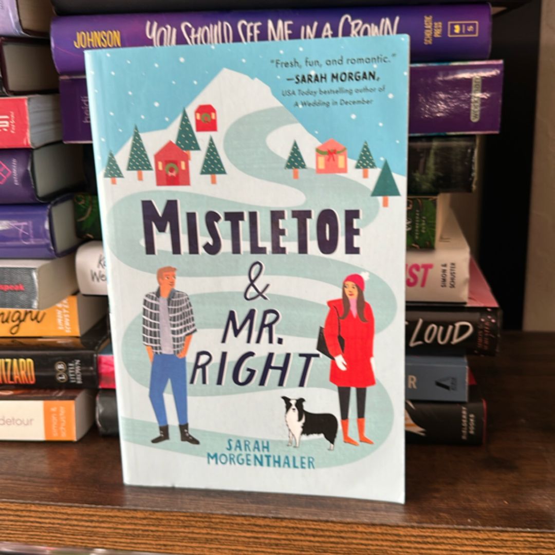 Mistletoe and Mr. Right