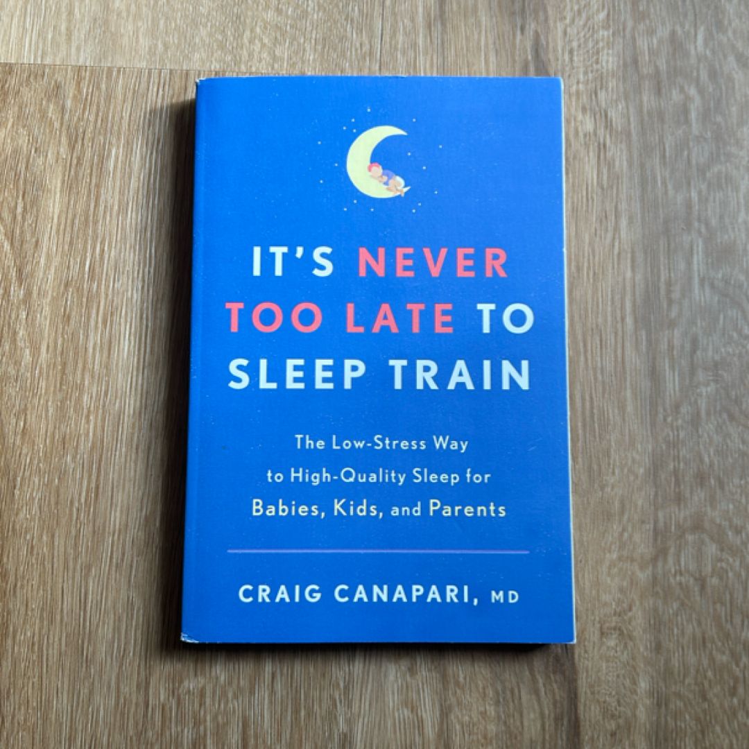 It's Never Too Late to Sleep Train