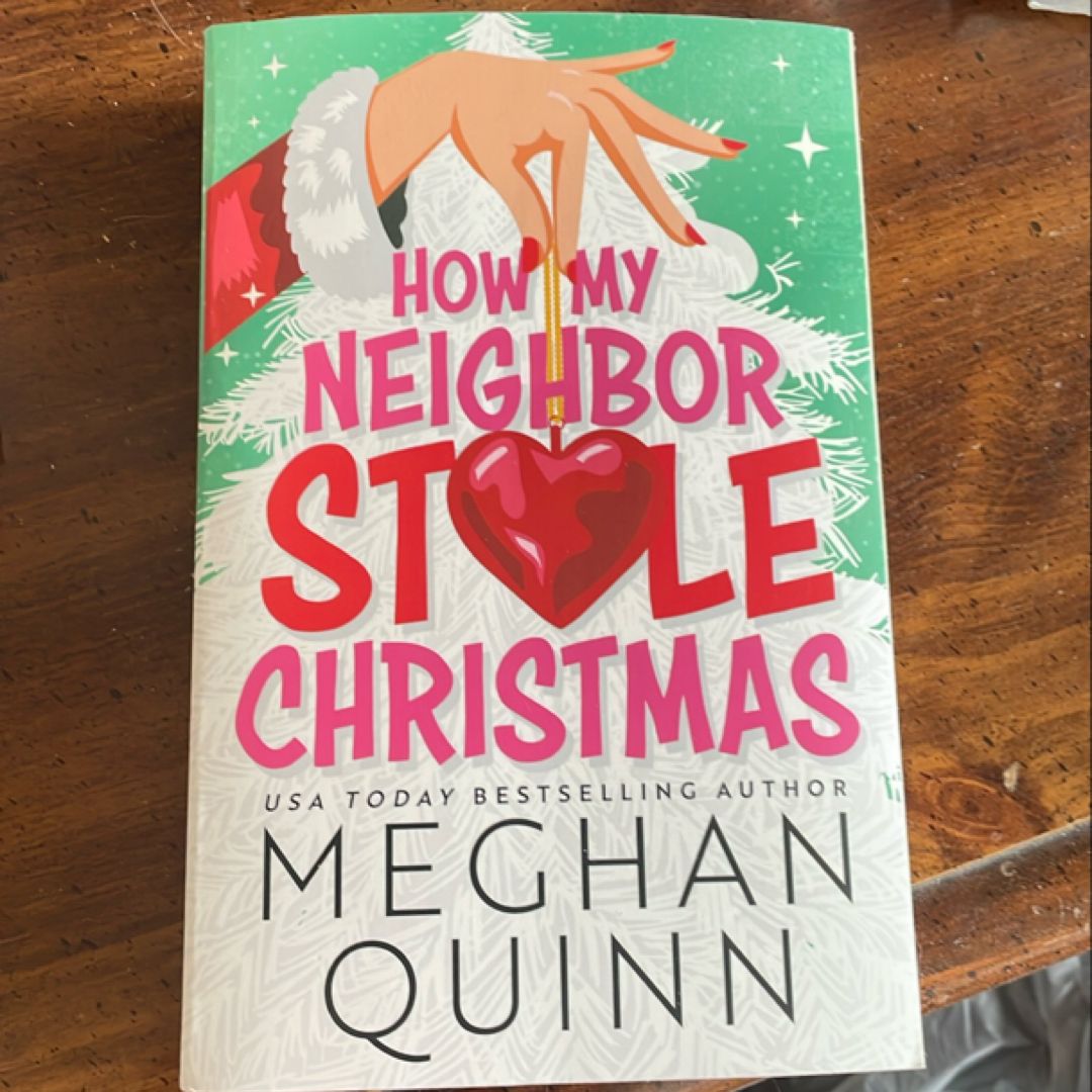 How My Neighbor Stole Christmas