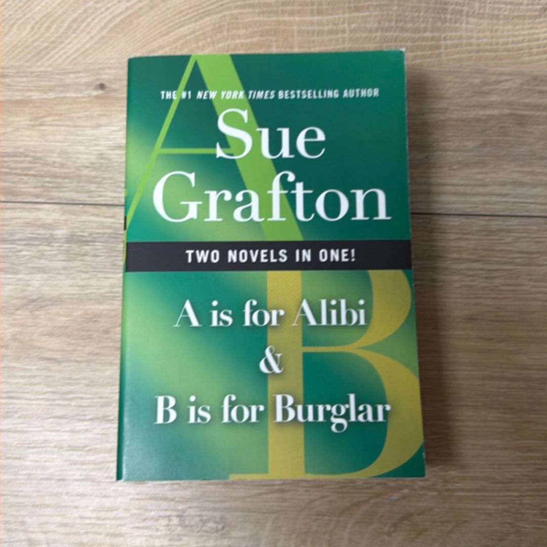 A Is for Alibi and B Is for Burglar