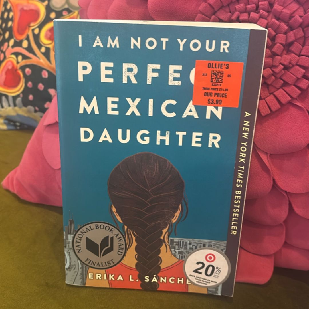 I Am Not Your Perfect Mexican Daughter
