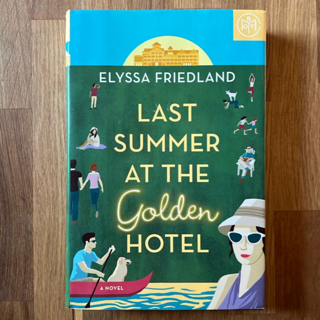 Last Summer at the Golden Hotel