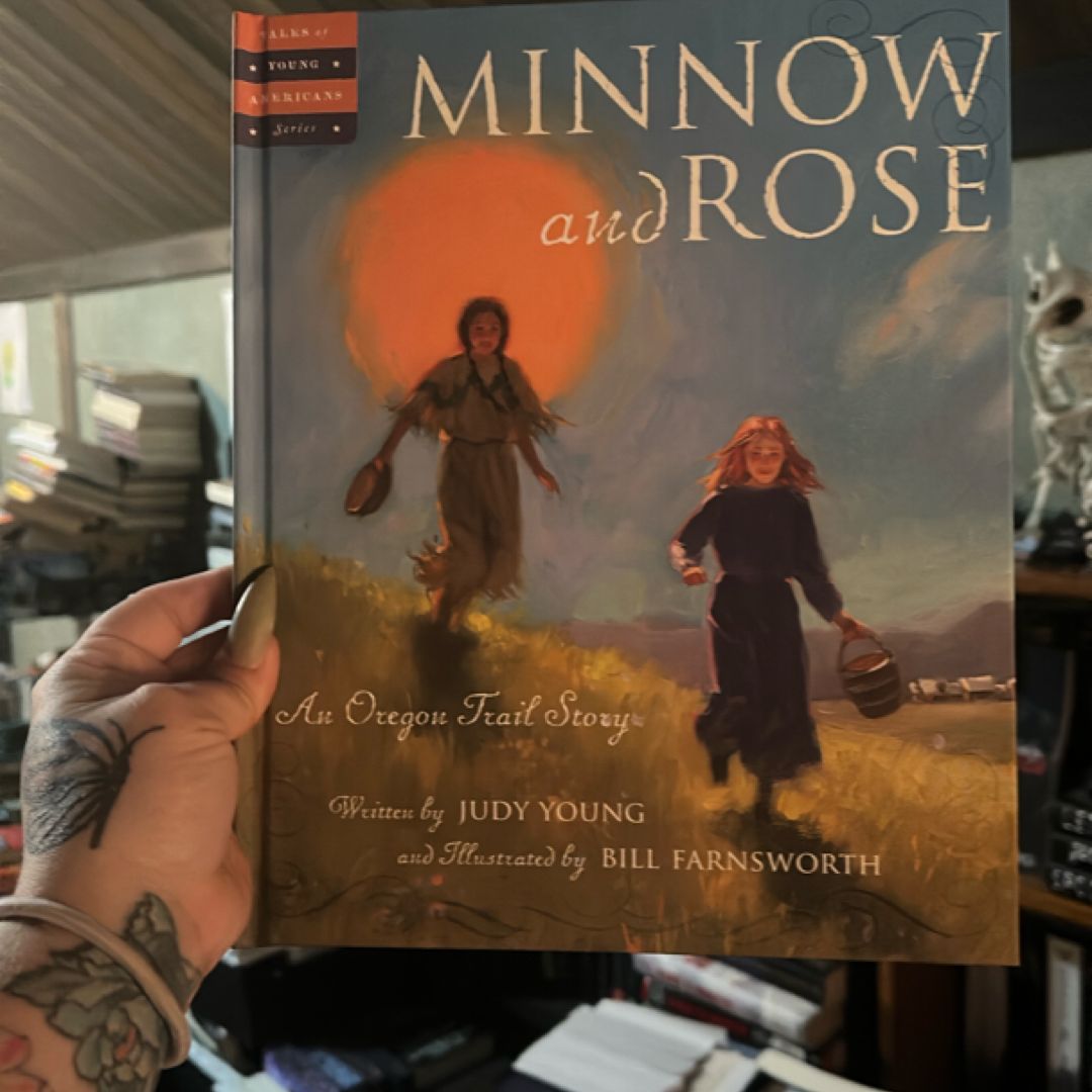 Minnow and Rose