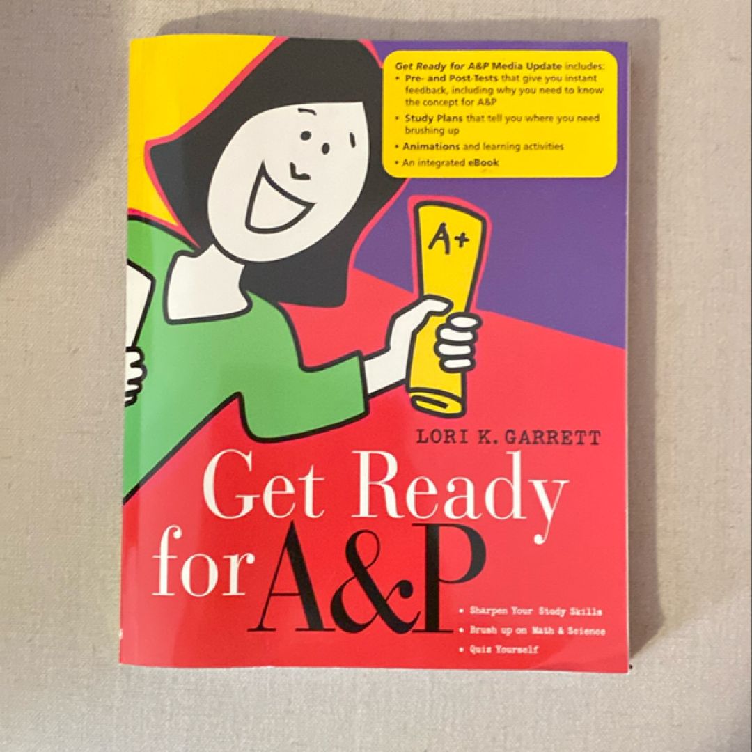 Get Ready for a and P