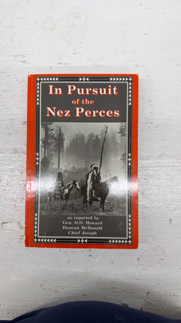 In Pursuit of the Nez Perces
