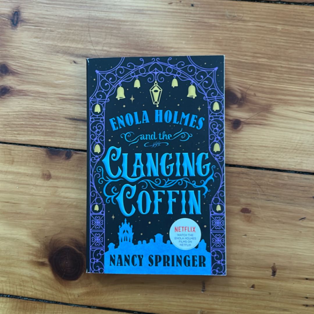 Enola Holmes and the Clanging Coffin