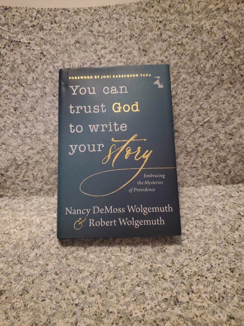 You Can Trust God to Write Your Story