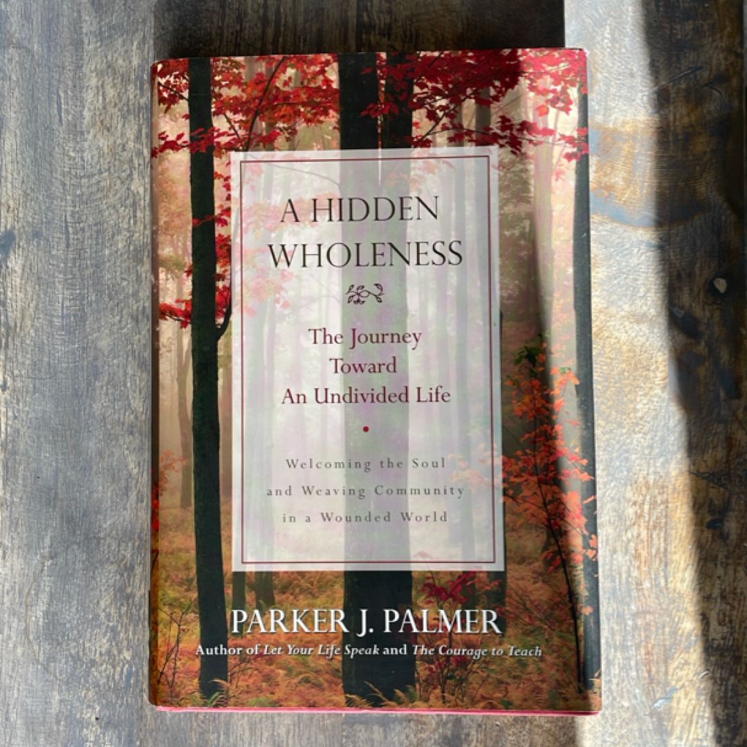 A Hidden Wholeness