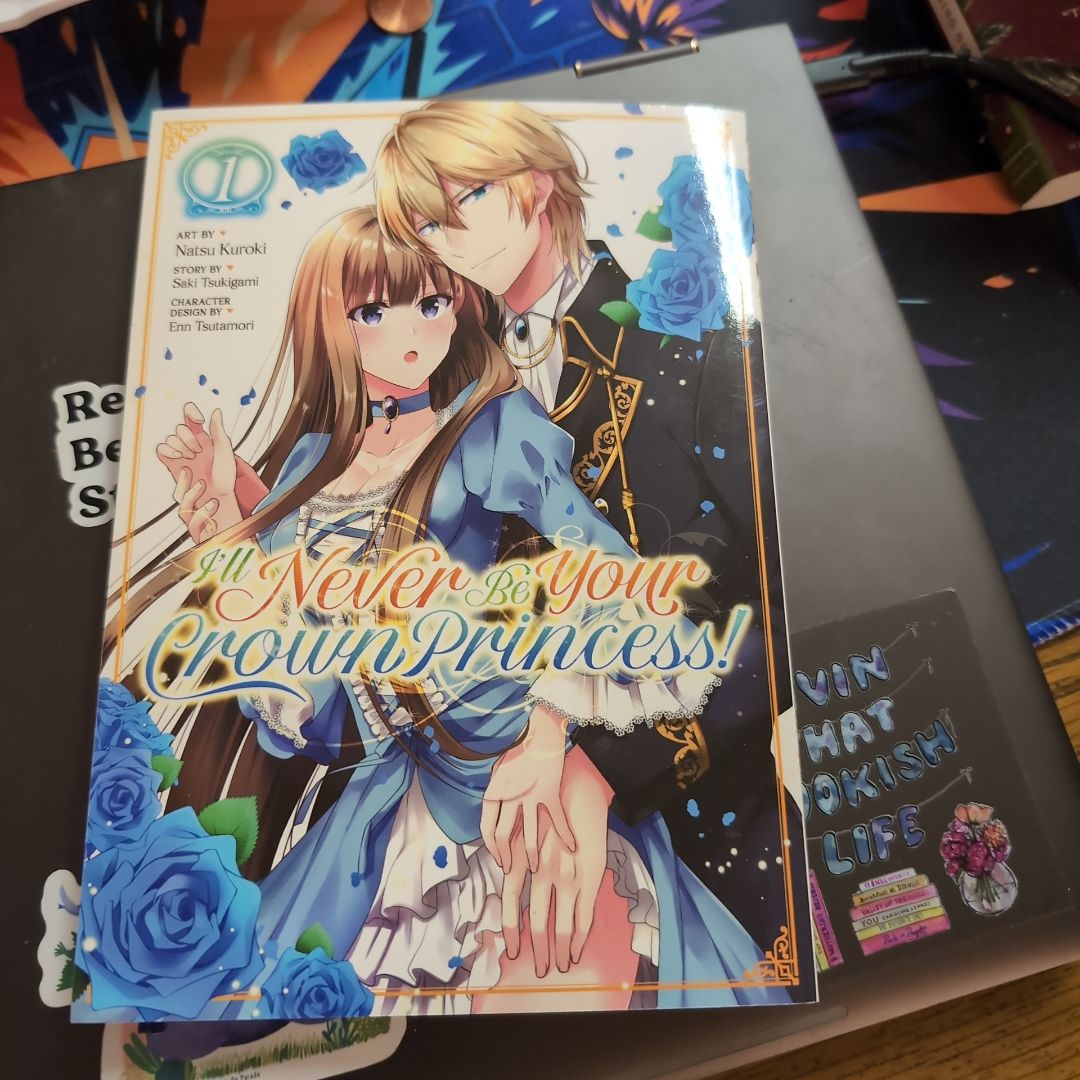 I'll Never Be Your Crown Princess! (Manga) Vol. 1