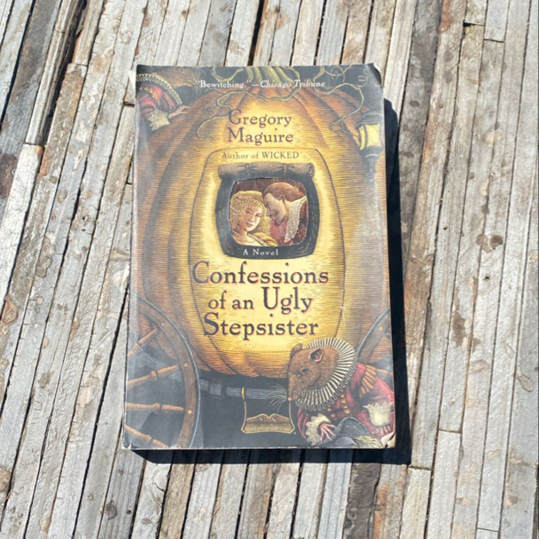 Confessions of an Ugly Stepsister