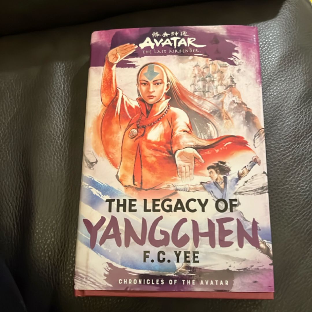 Avatar: the Last Airbender: the Legacy of Yangchen (Chronicles of the Avatar Book 4)