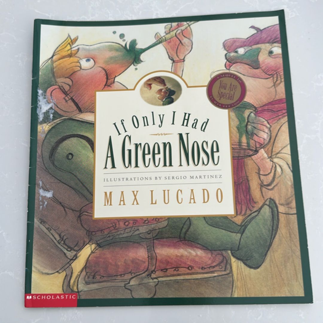 If Only I Had a Green Nose