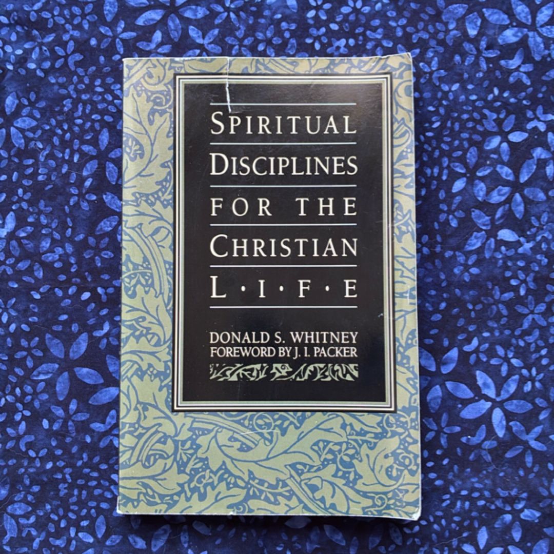 Spiritual Disciplines for the Christian Life