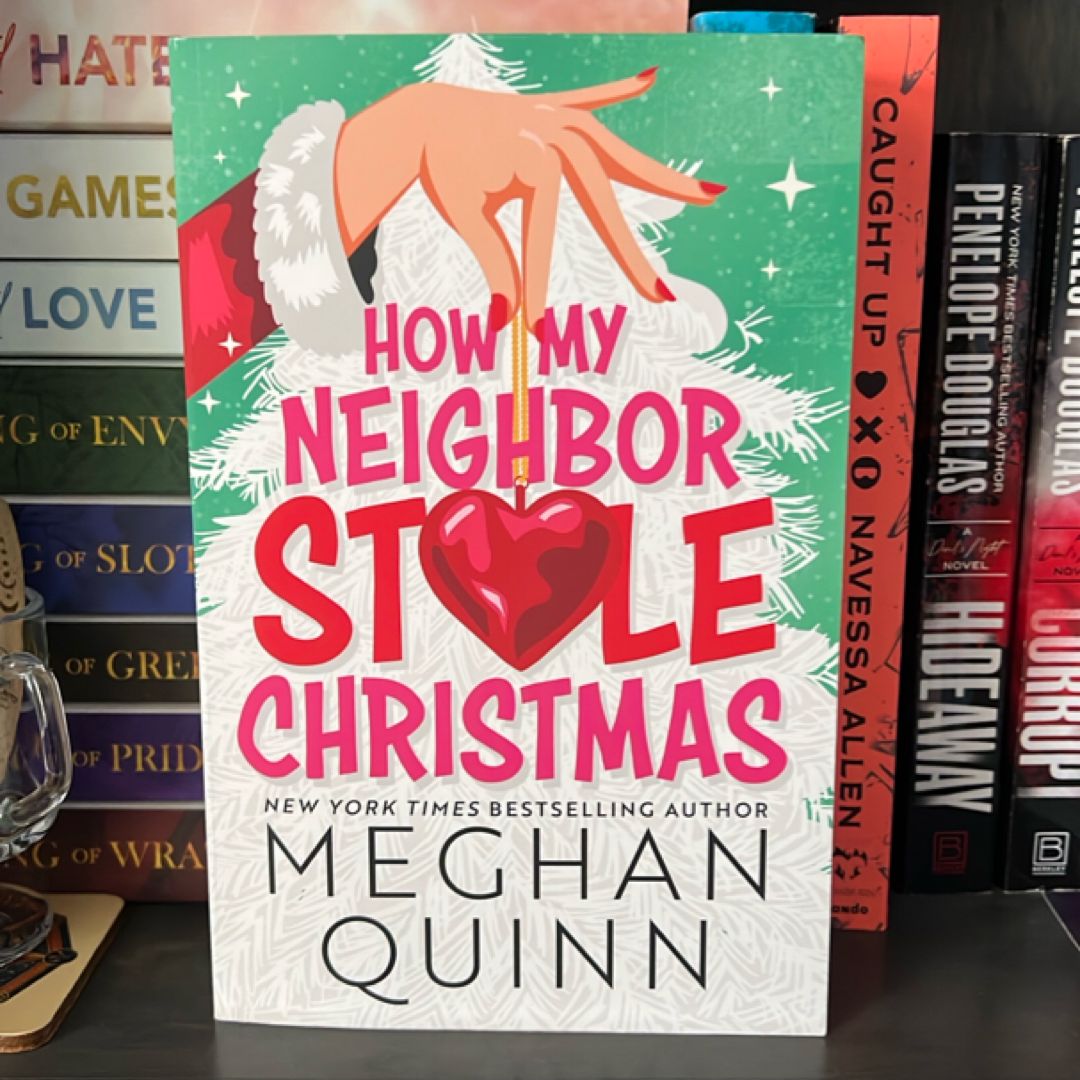 How My Neighbor Stole Christmas