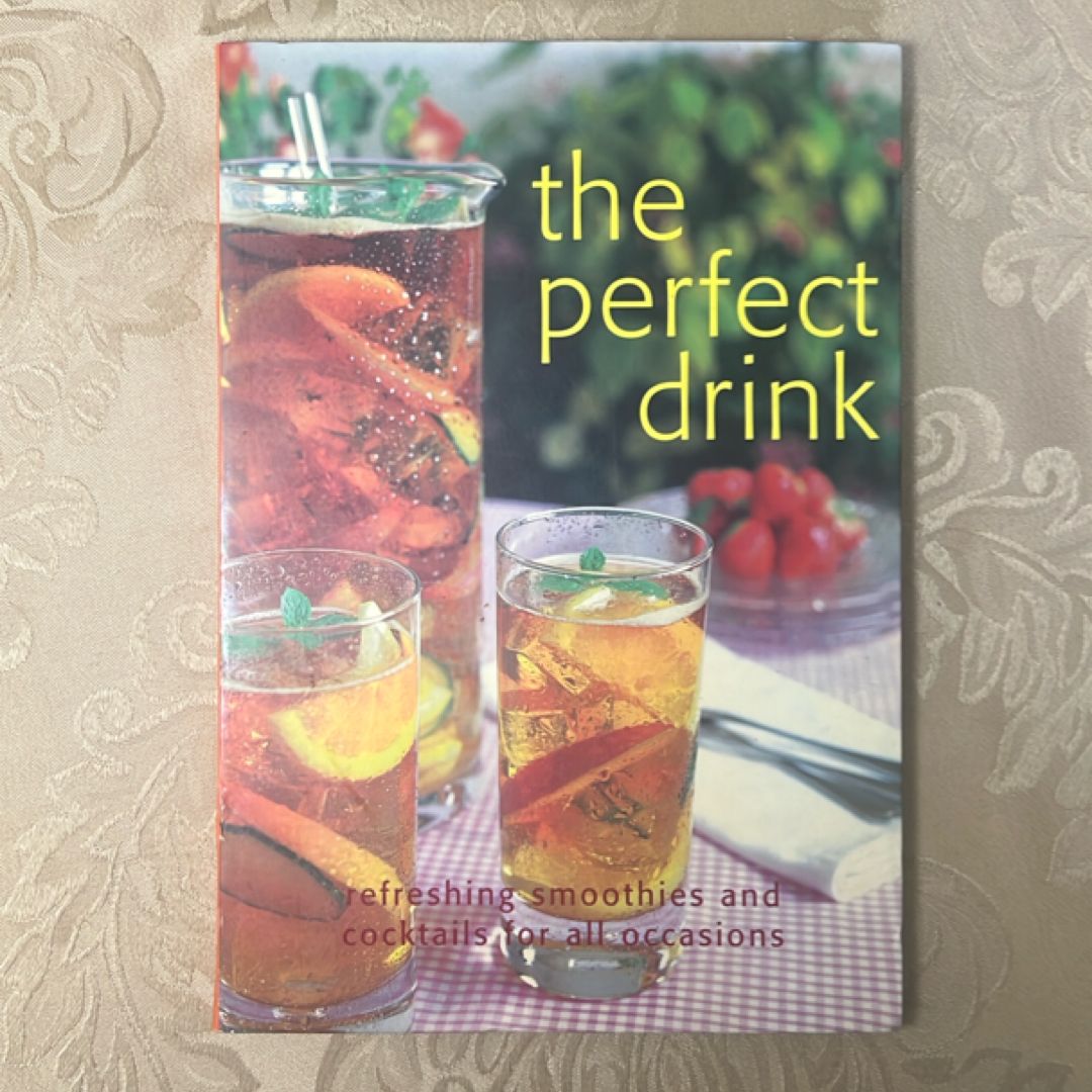 The Perfect Drink
