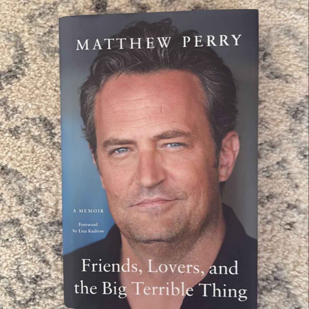 Friends, Lovers, and the Big Terrible Thing