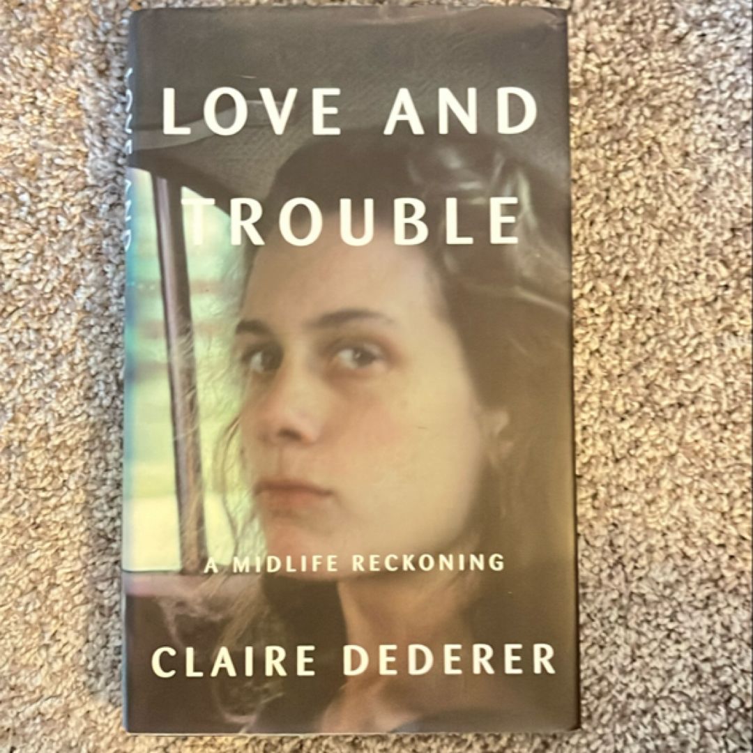 Love and Trouble
