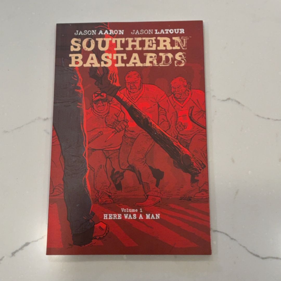 Southern Bastards Volume 1: Here Was a Man