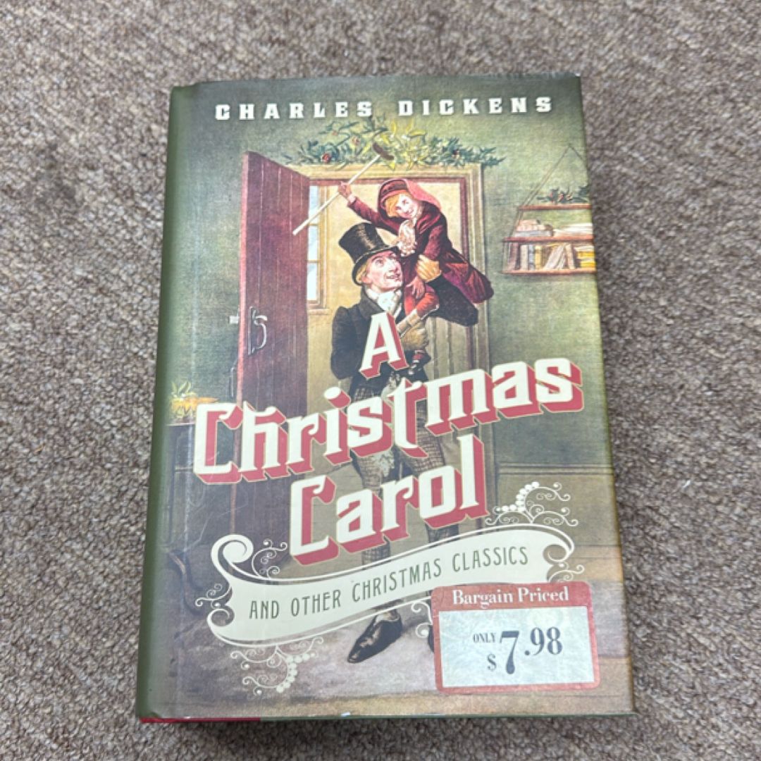 A Christmas Carol and Other Christmas Classics