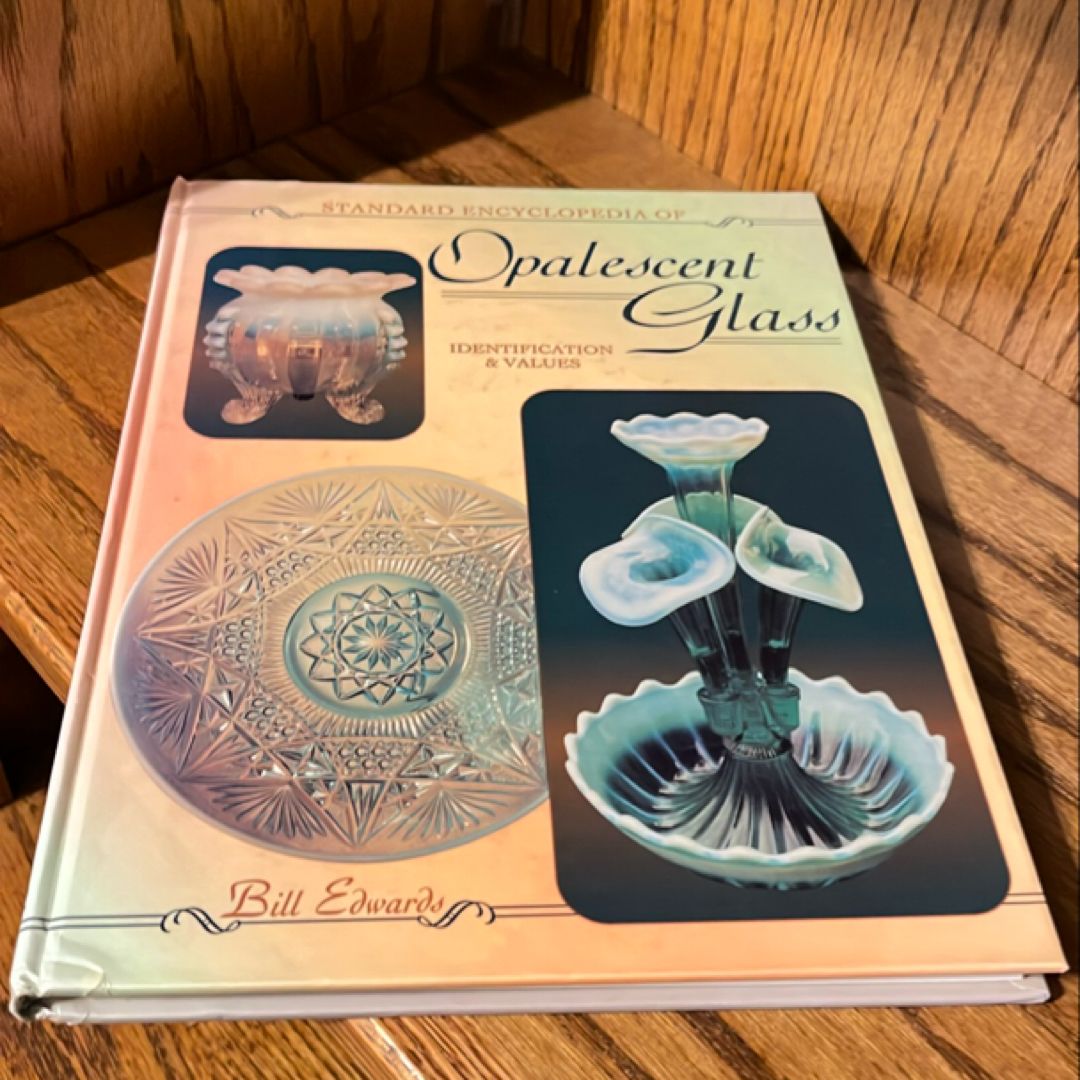 Standard Encyclopedia of Opalescent Glass