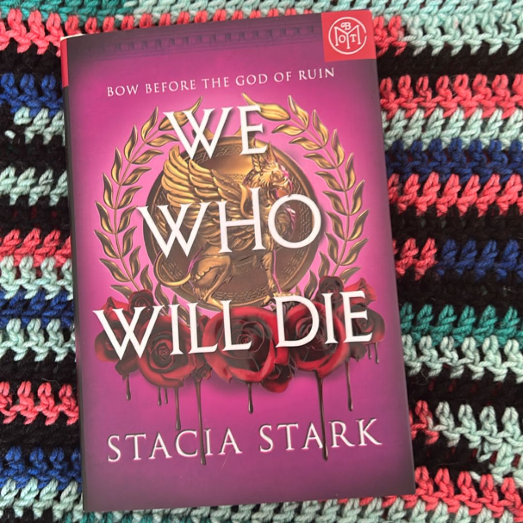 We Who Will Die (Deluxe Limited Edition)