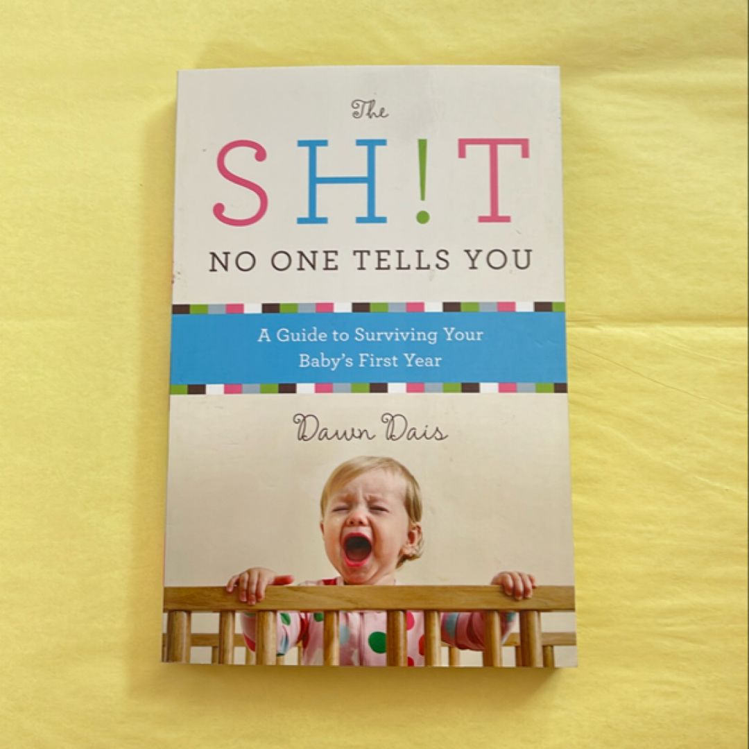 The Sh!t No One Tells You