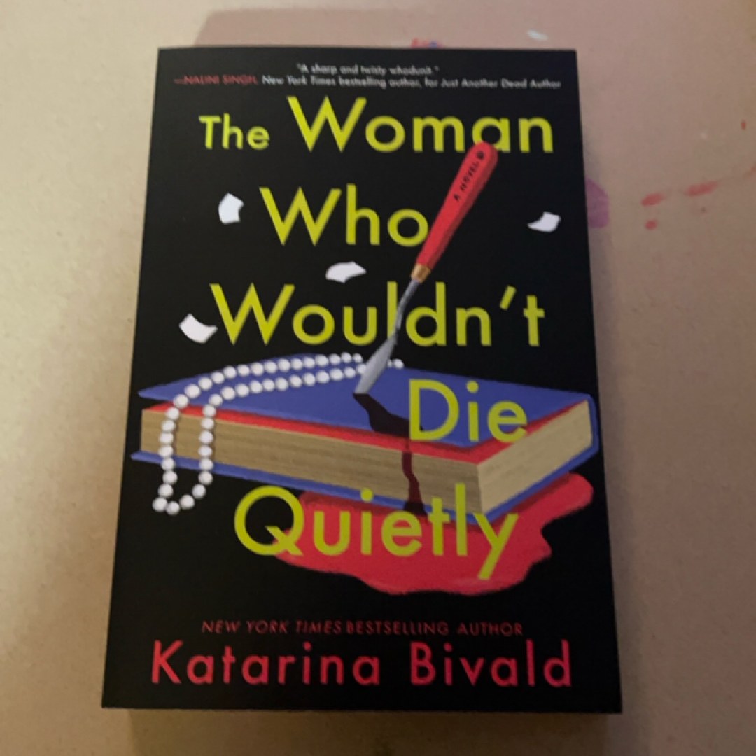 The Woman Who Wouldn't Die Quietly