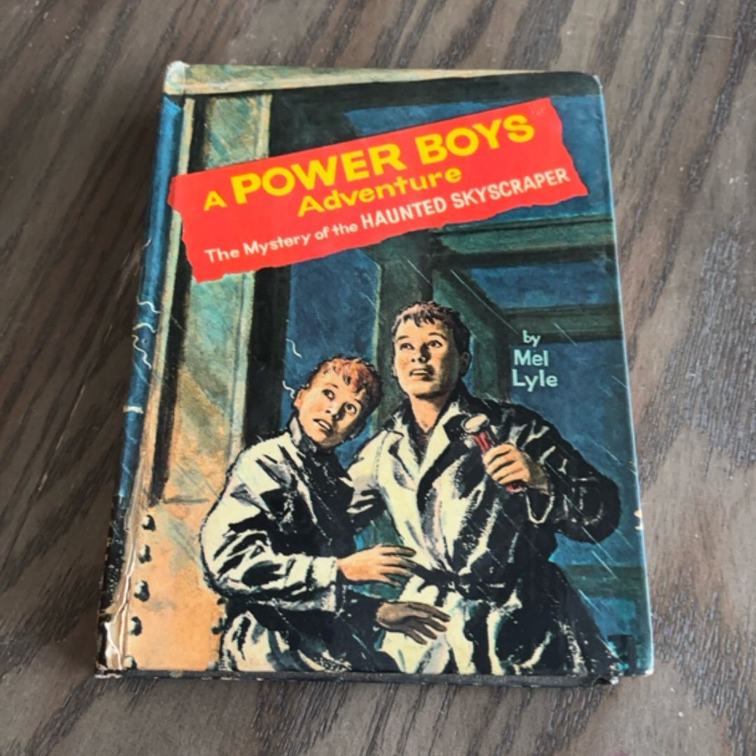 A Power Boys Adventure: The Mystery of the Haunted Skyscraper