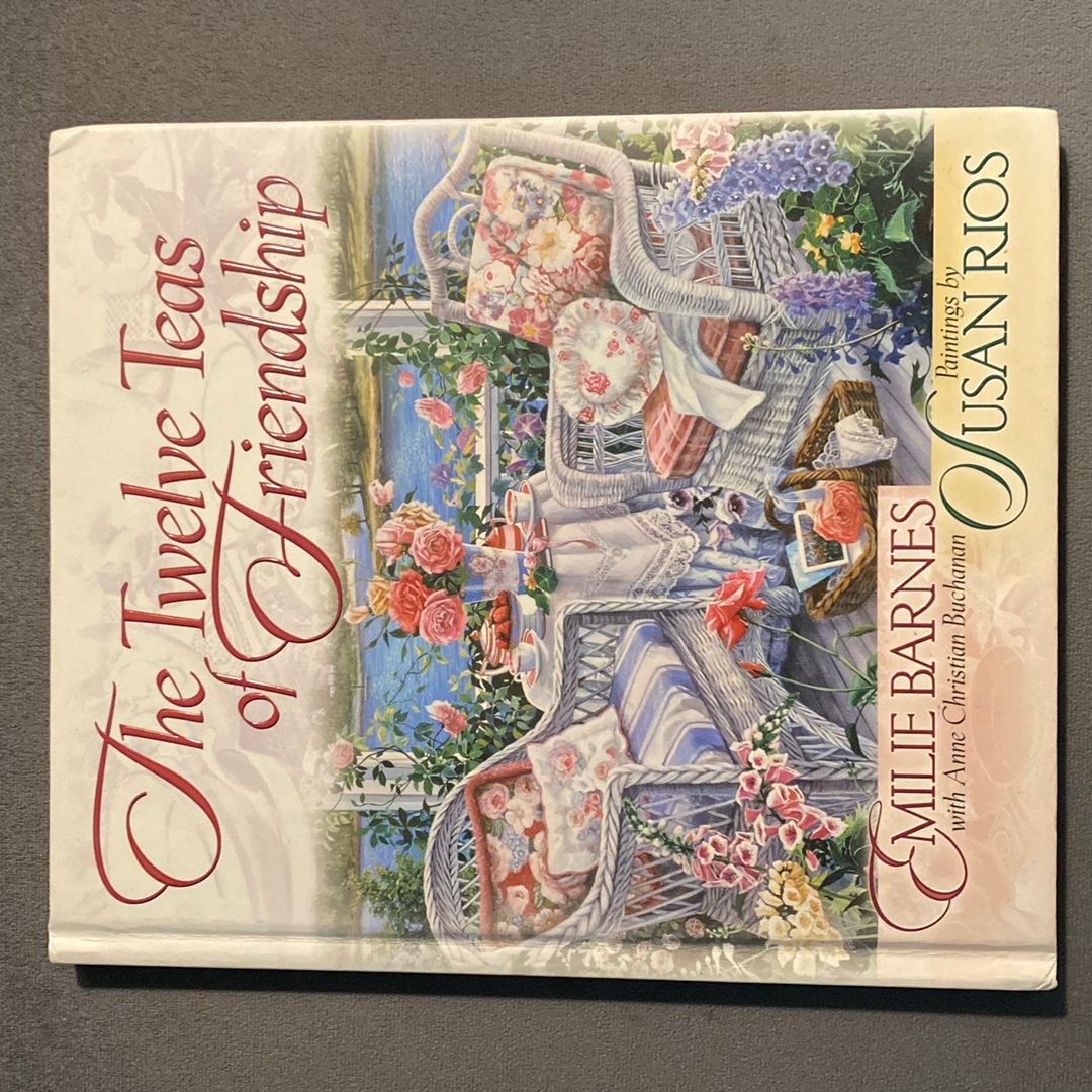 The Twelve Teas of Friendship