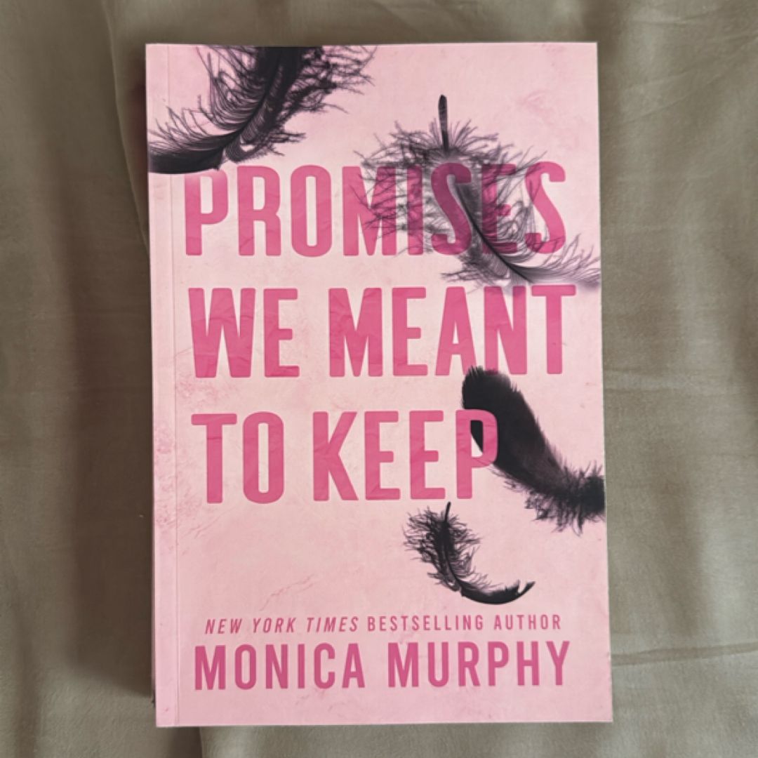 Promises We Meant to Keep