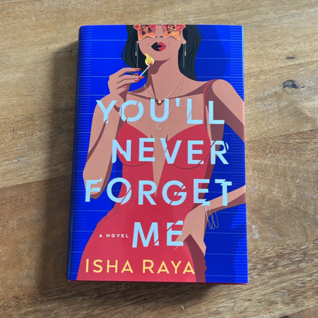You'll Never Forget Me