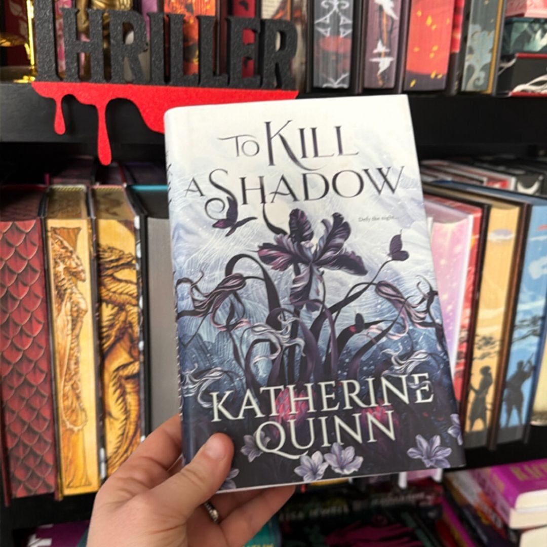 To Kill a Shadow