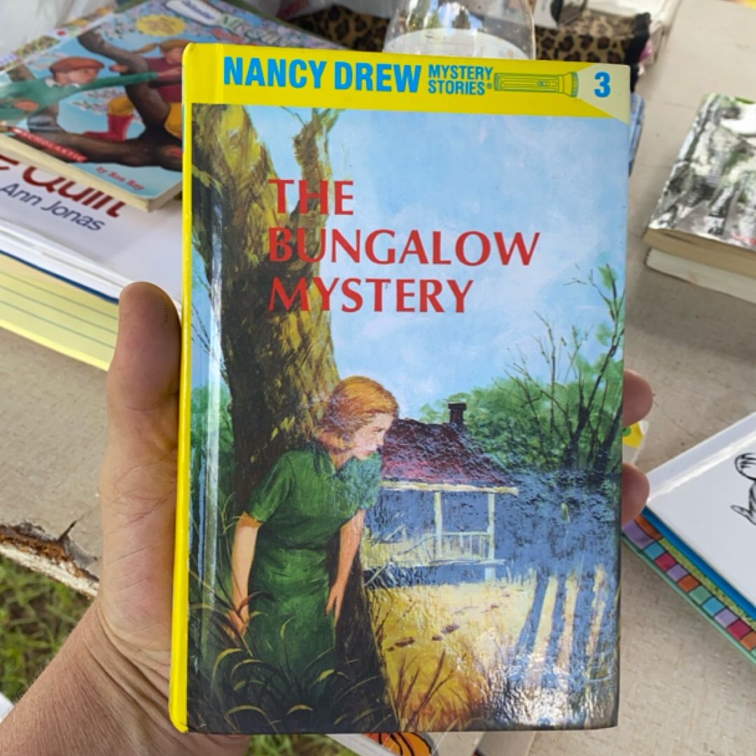 Nancy Drew 03: the Bungalow Mystery