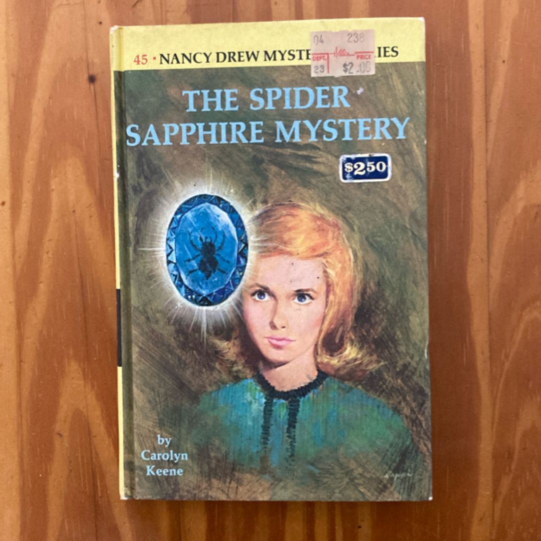 Nancy Drew 45: the Spider Sapphire Mystery