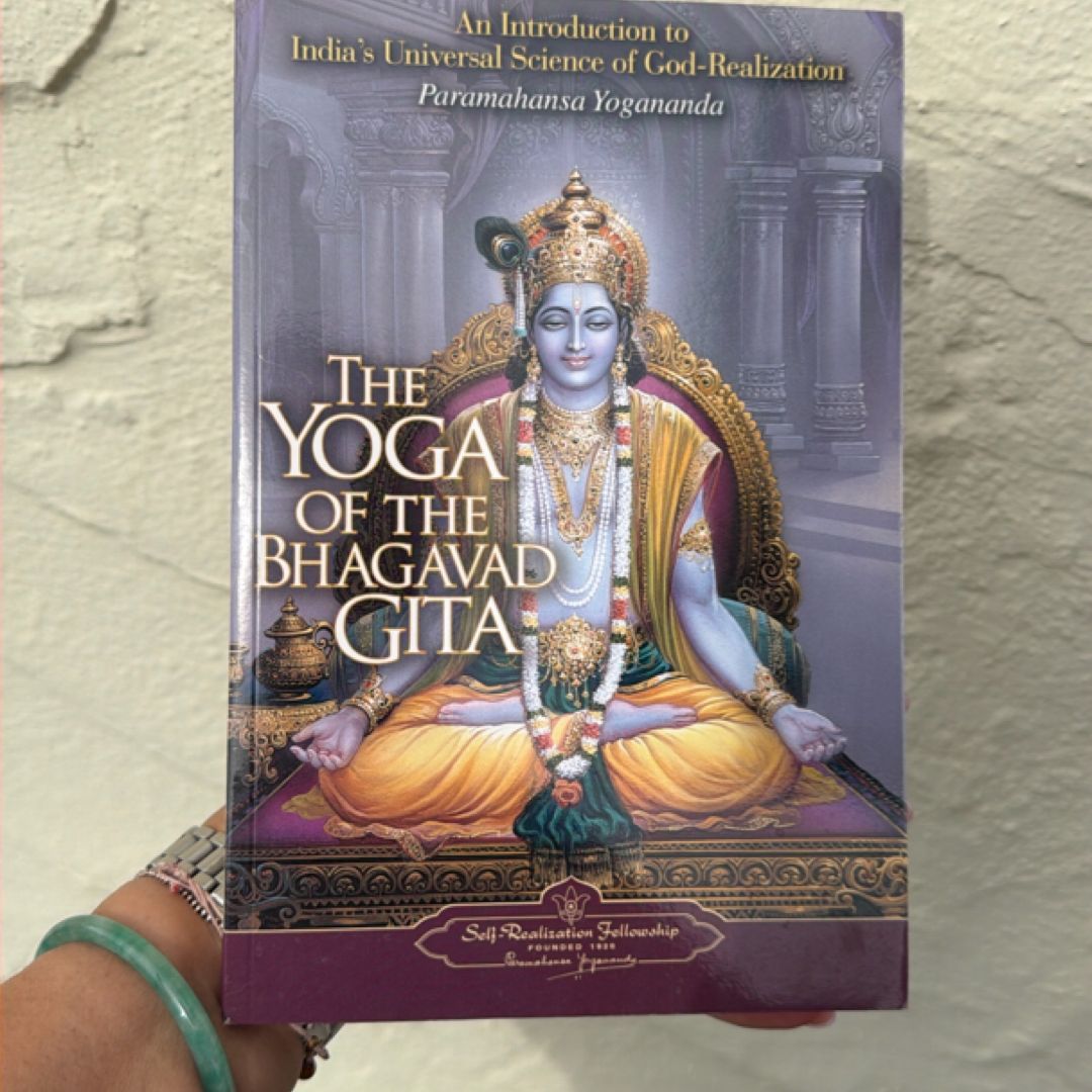 The Yoga of the Bhagavad Gita