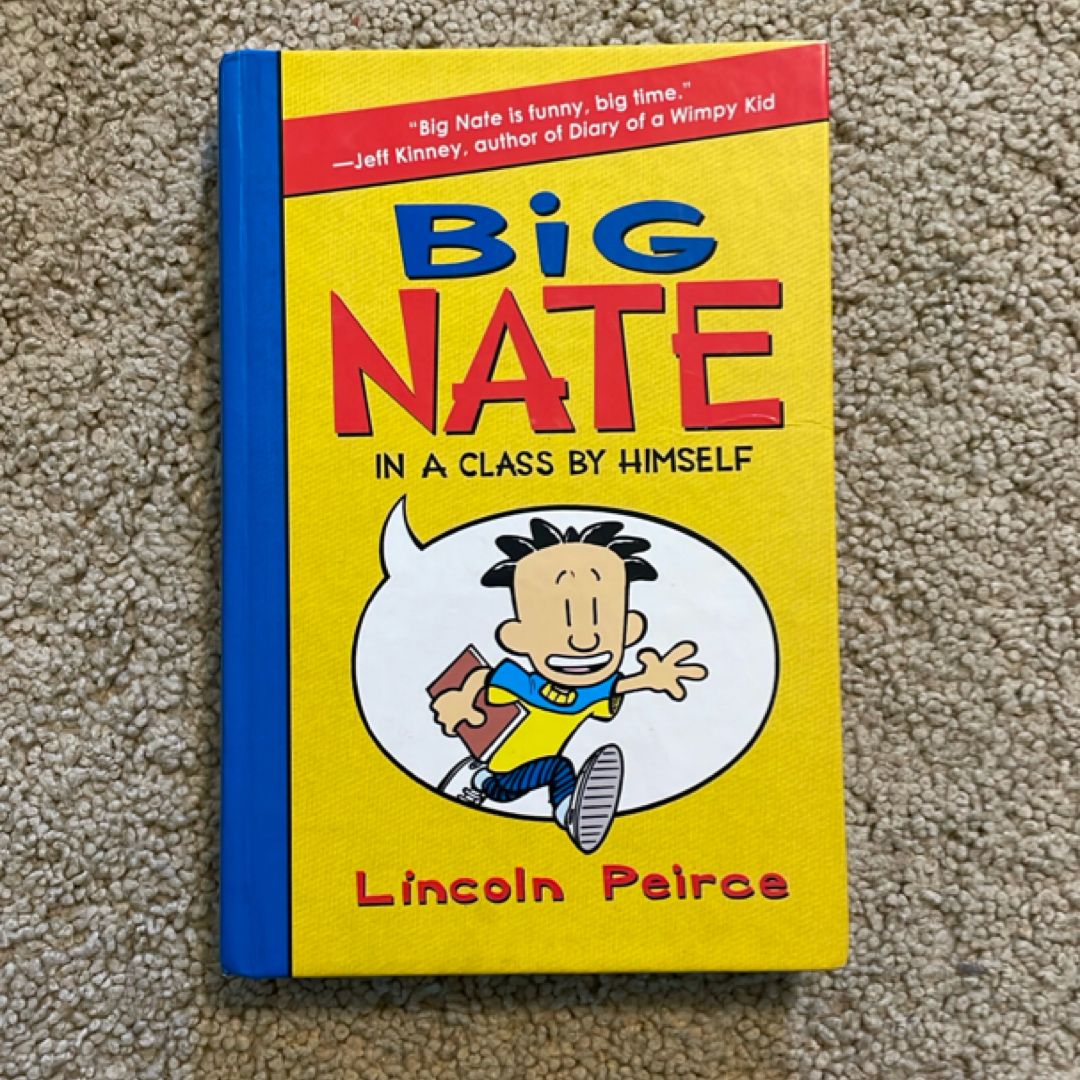 Big Nate: in a Class by Himself