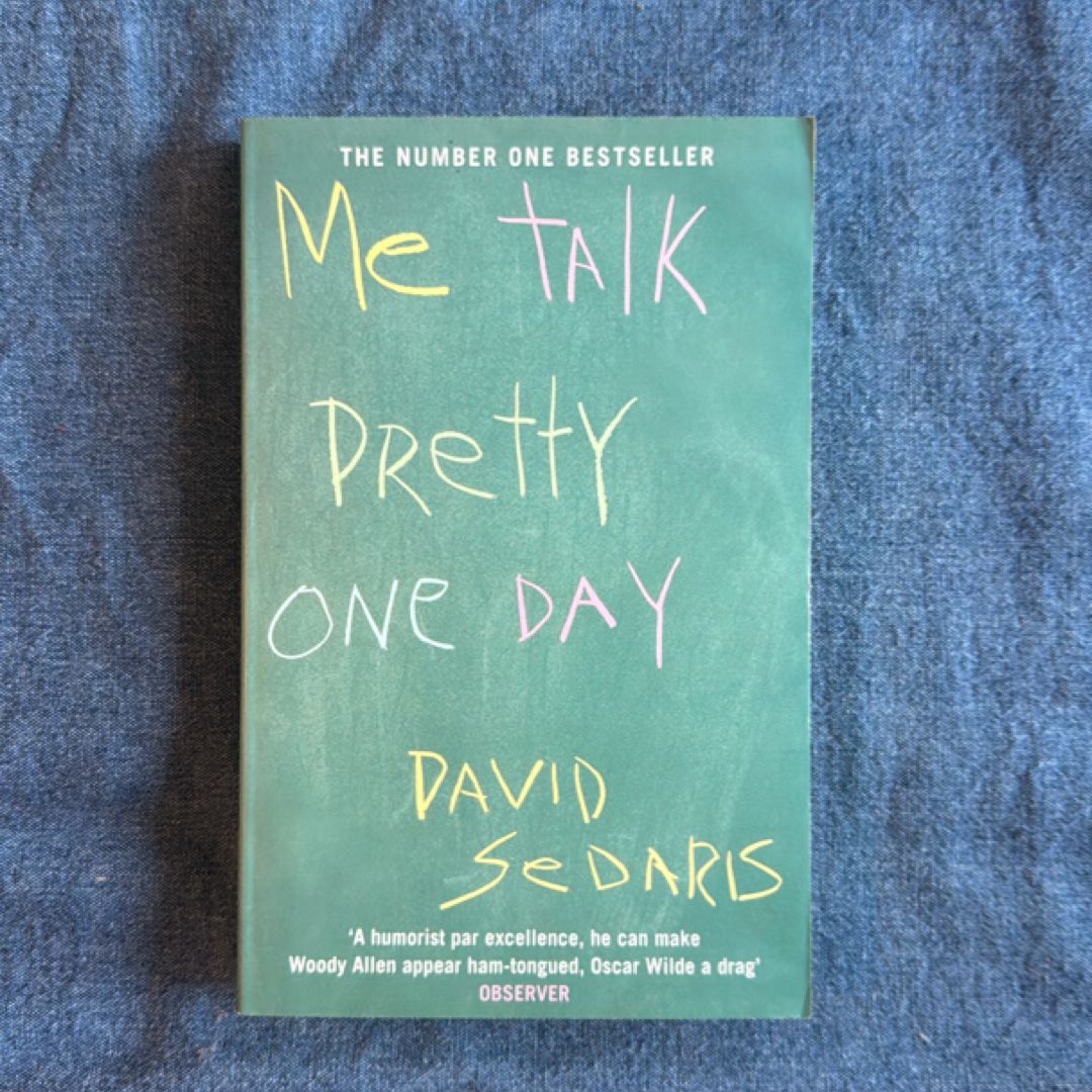 Me Talk Pretty One Day