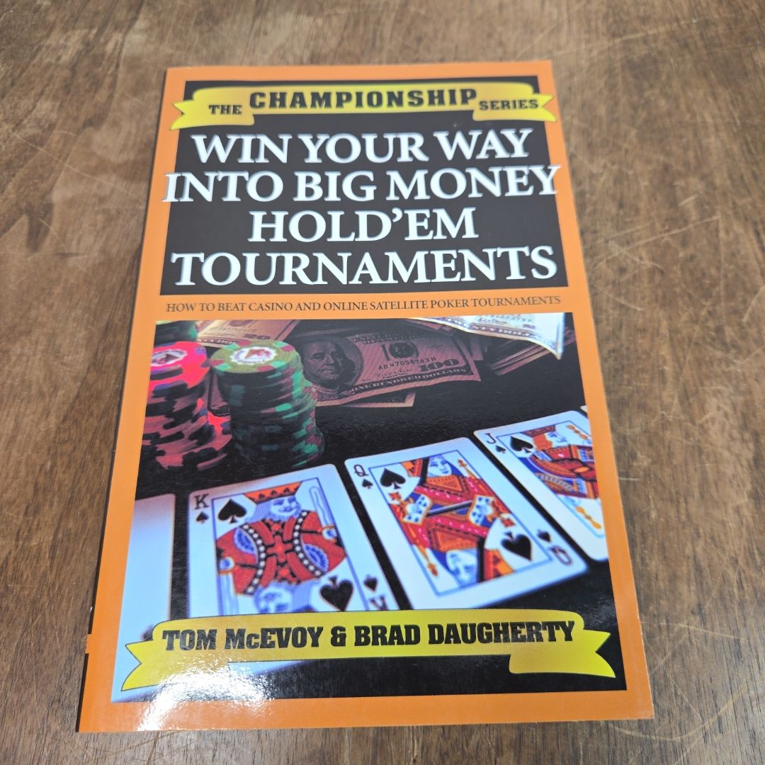 Win Your Way into Big Money Hold'em Tournaments