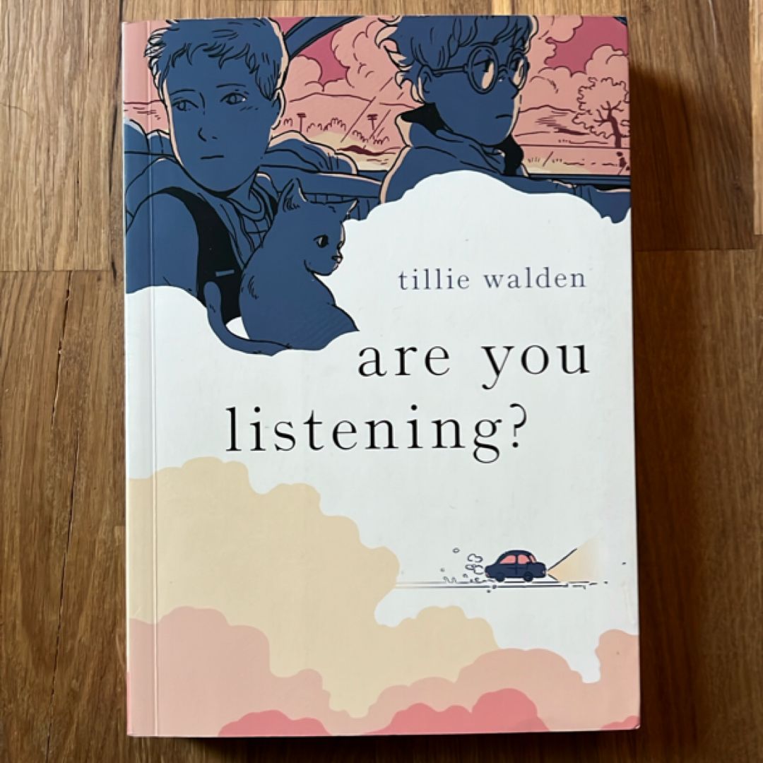 Are You Listening?