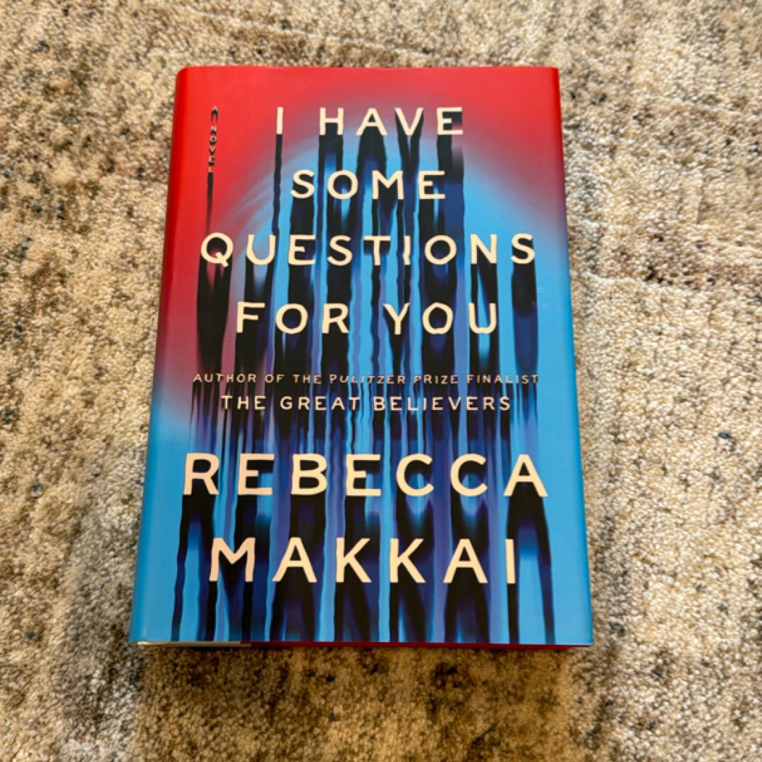 I Have Some Questions for You