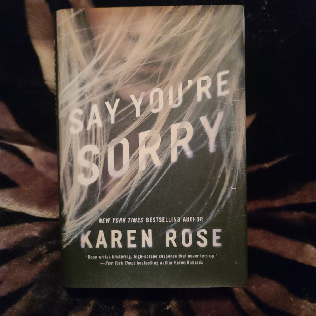 Say You're Sorry