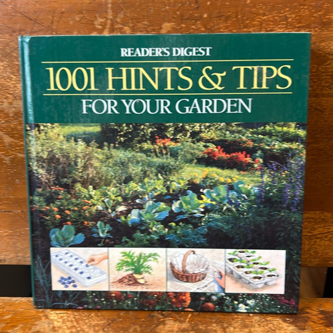 1001 Hints and Tips for Your Garden