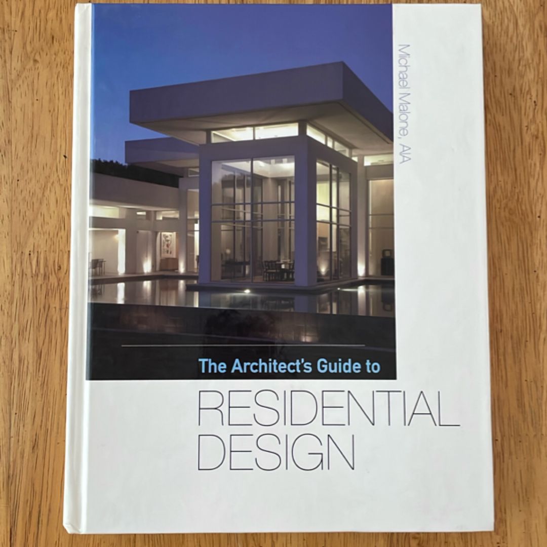 The Architect's Guide to Residential Design