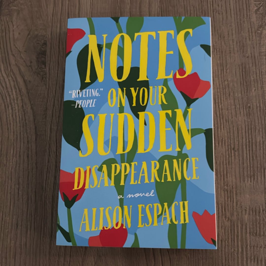 Notes on Your Sudden Disappearance
