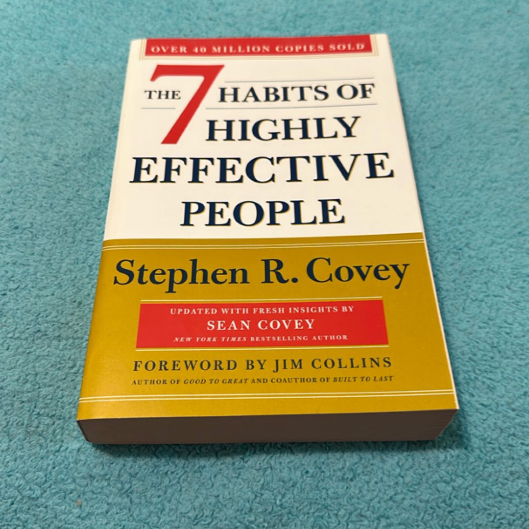 The 7 Habits of Highly Effective People