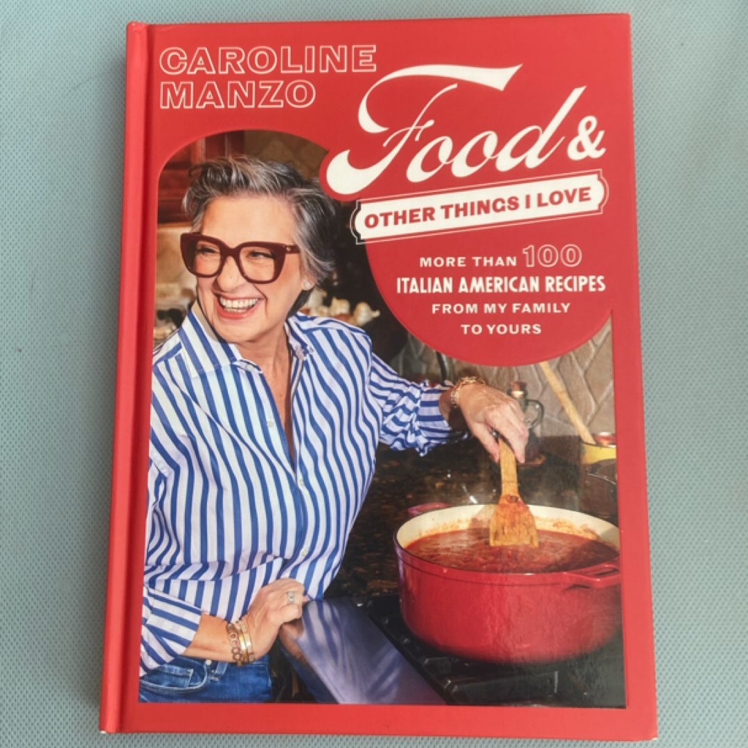 Food and Other Things I Love