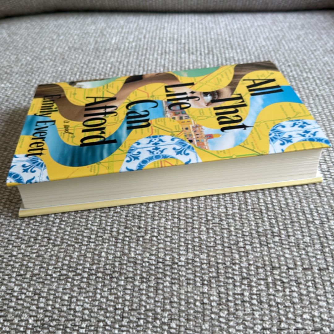 All That Life Can Afford