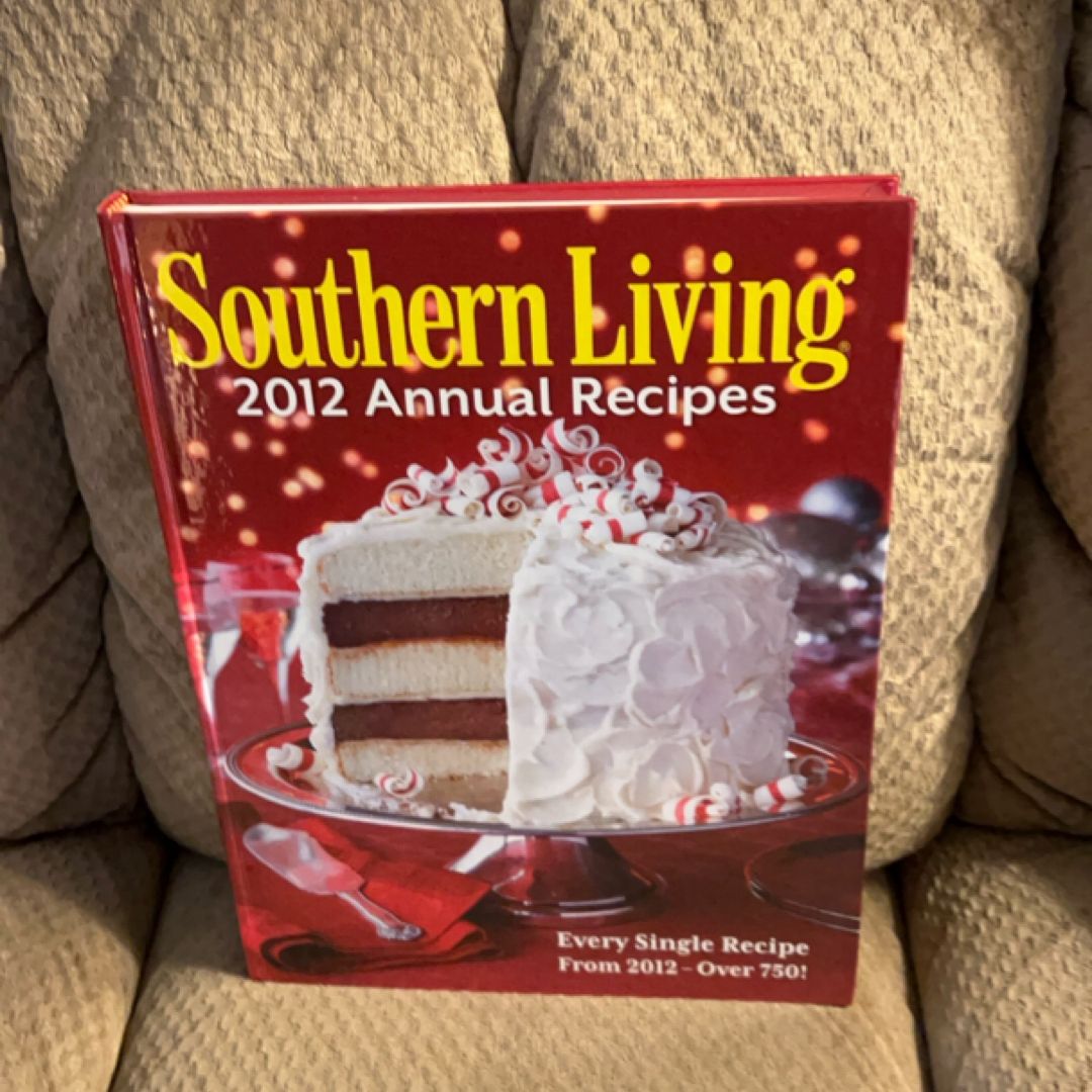 Southern Living 2012 Annual Recipes