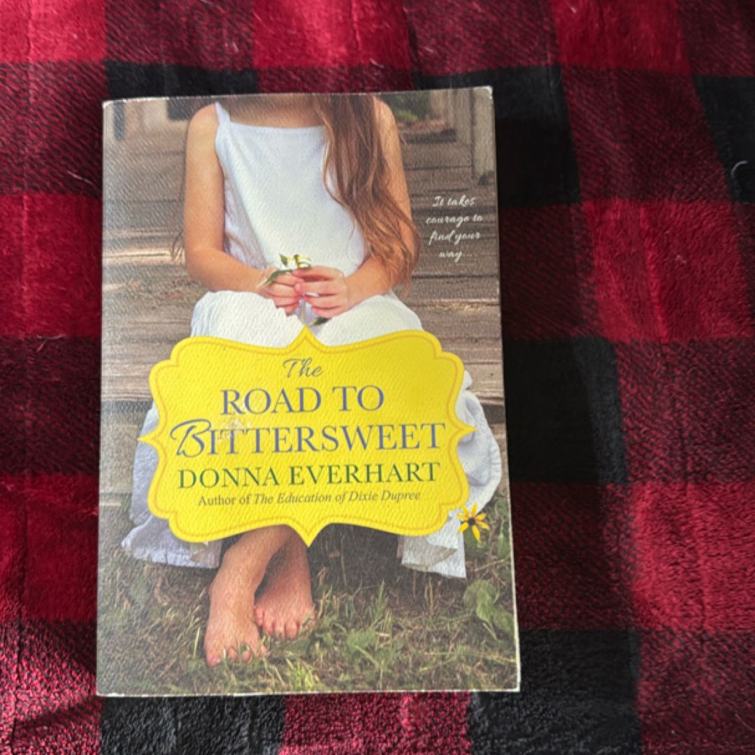 The Road to Bittersweet